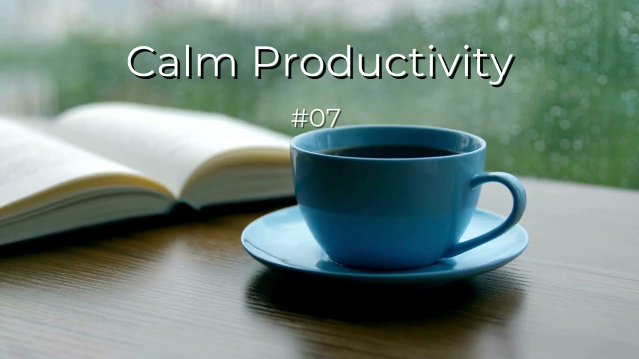 15 Min Lo-Fi Beats Calm Productivity #07