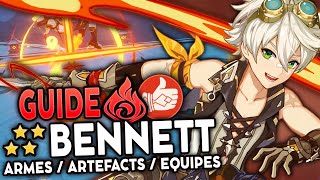 BENNETT le MEILLEUR 4⭐ du jeu ! Guide 2022 Artéfacts, Teams & Armes ! | Genshin Impact