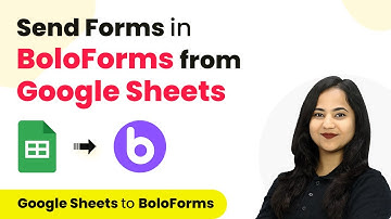 Send Forms in BoloForms from Google Sheets | Google Sheets to BoloForms