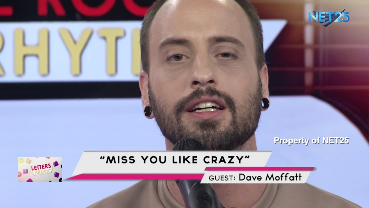 DAVE MOFFATT - MISS YOU LIKE CRAZY (NET25 LETTERS AND MUSIC)