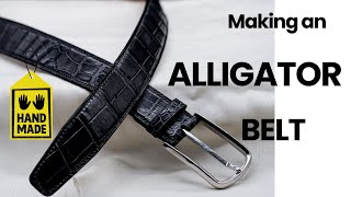 Crafting a High-End Genuine Alligator Leather Belt | Handmade Process.