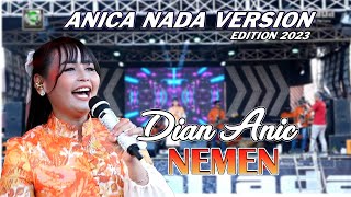 NEMEN - DIAN ANIC VERSION ANICA NADA | DUKU KRUPUK | KENANGA | SINDANG | INDRAMAYU | 16 AGUSTUS 2023