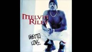 Melvin Riley - Goin' Thru a Thang