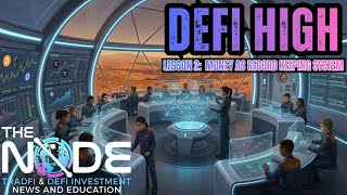 DEFI HIGH: Money as record keeping system