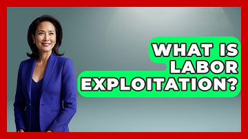 What Is Labor Exploitation? - Socialism Explained
