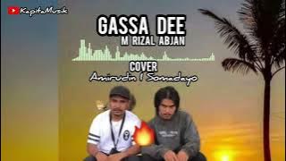 QASIDAH GASSA DEE  COVER AMIRUDIN I SOMADAYO