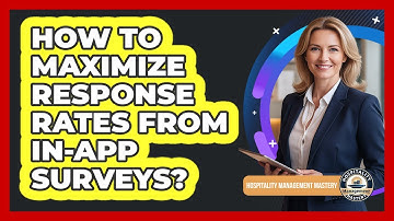 How To Maximize Response Rates From In-App Surveys?