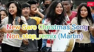 garo christmas song nonstop remix Martin .....