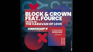 Block & Crown Feat. Fource - The Caravan of Love Resimi