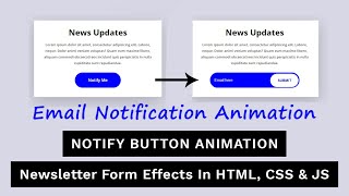 Notify Button Animation | Newsletter Form Interactive Effects In HTML, CSS & JS | Input Animation