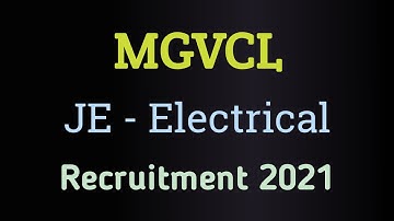 Mgvcl JE   Electrical Recruitment 2021 || Mgvcl Government Job 2021 || Mgvcl Exam 2021