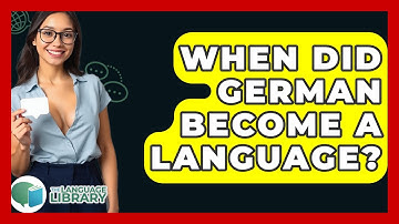 When Did German Become A Language? - The Language Library