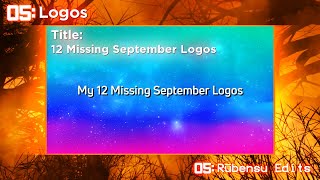 05: Logos - My 12 Missing September Logos