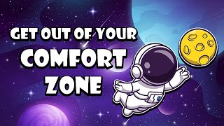 This is Why You NEED to Get Out of Your Comfort Zone NOW