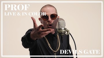 PROF - Devils Gate (Live & In Color)