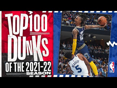 TOP 100 DUNKS OF THE 2021-22 NBA SEASON 💯 #ATTSlamDunk