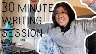 Write With Me (30 minute writing session)