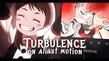 Turbulence Shake - on alight motion ( Fractal Warp)