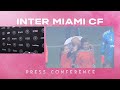 Toronto FC vs Inter Miami CF - Press Conferences