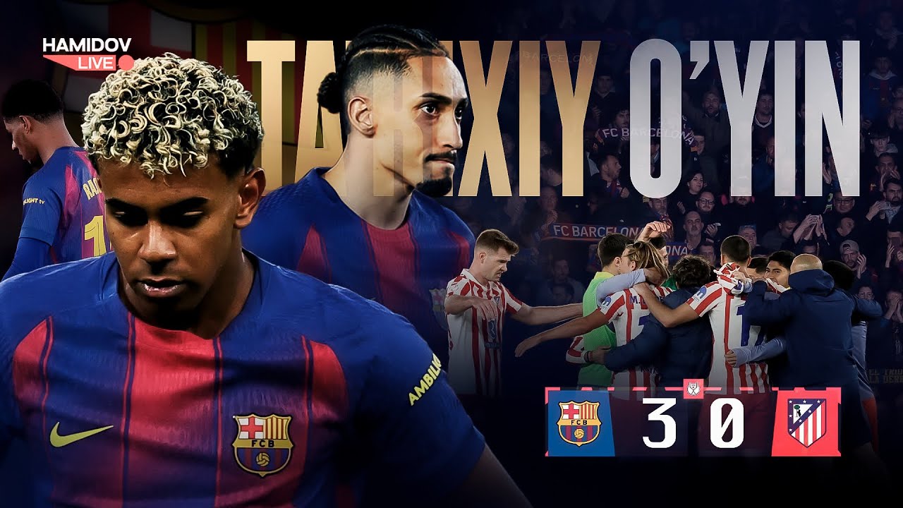 “Барса”ни ўйин билан, “Атлетико”ни натижа билан табриклаймиз/ Ия, “Ливерпуль…