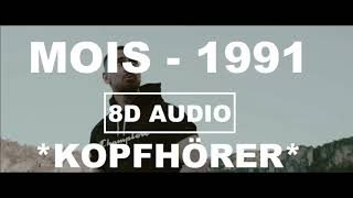 [8D Audio] MOIS - 1991 I DEUTSCHRAP 8D + LYRICS