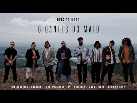 1👑 'Gigantes do Mato' | Bia Nogueira, Lucking, Luca D'johnson, ST, Oszi Mac, Muha, Bntz (prod. Gama)