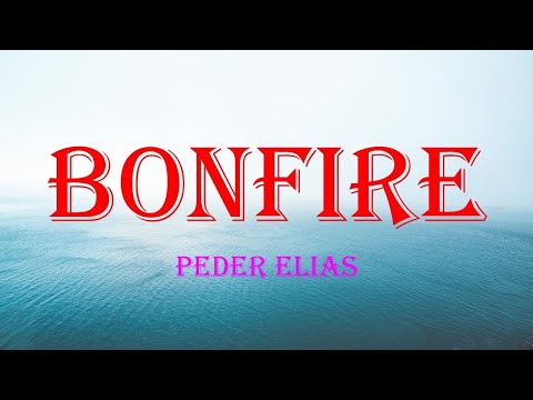 Peder Elias Bonfire Lyrics 