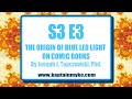 S3 e3 the origin of using blue led light on comics by joseph j topczewski p.