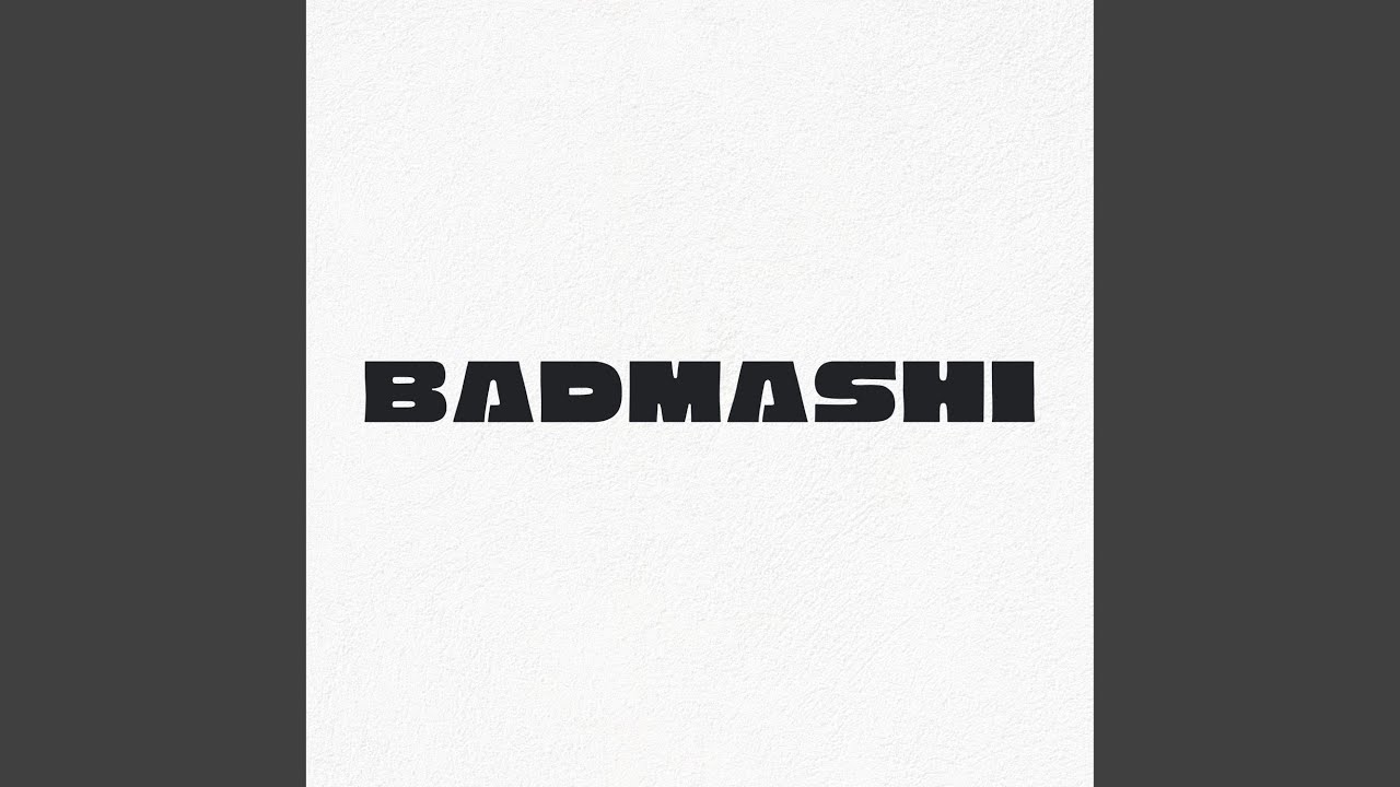 Watch Badmashi on YouTube Watch Badmashi on YouTube