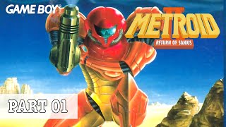 GB】メトロイドII RETURN OF SAMUSに挑戦！METROID 2 Gameplay Part 01 