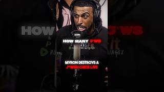 Myron Apologizes For Being Misogynistic..