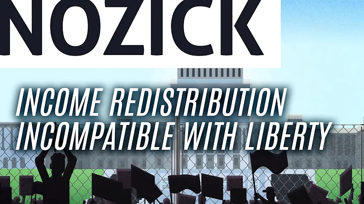 Essential Nozick: Income redistribution is incompatible with liberty
