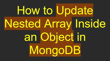 How to Update Nested Array Inside an Object in MongoDB