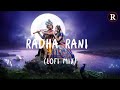 Radha Rani   LoFi Mix   Suprabha KV Songs    Yamuna Ji To Kari Kari Radha Gori Gori   @ijm_07 Mp3 Song