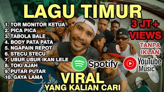 Download Lagu LAGU TIMUR TOR MONITOR KETUA 2026 VIRAL TIKTOK DAN SPOTIFY FULL ALBUM NO IKLAN #tormonitorketua MP3