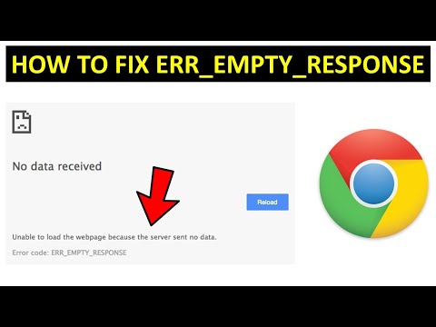 How to Fix Err_Empty_Response Error in Google Chrome