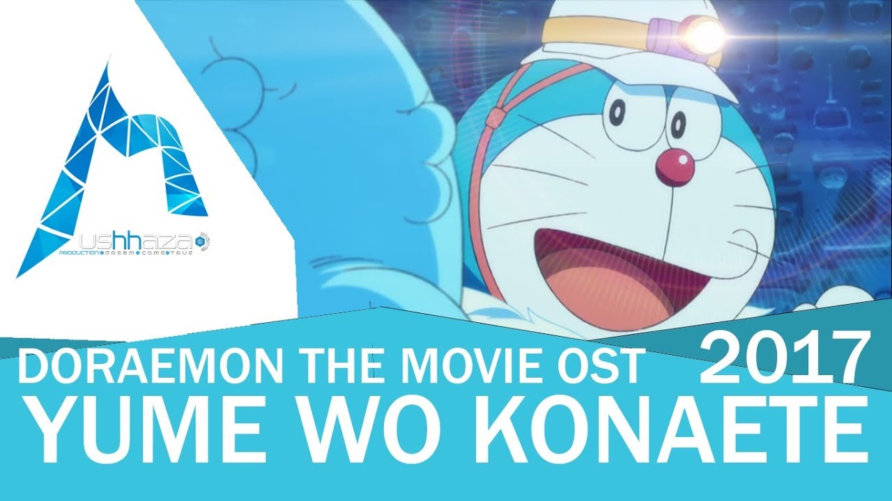 Doraemon The Movie 17 Great Adventure In The Antarctic Kachi Kochi Ost Yume Wo Konaete Youtube