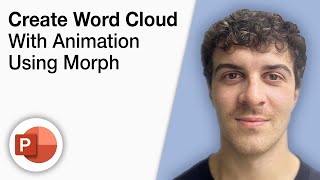 How To Create a Word Cloud in Powerpoint With Animation Using Morph [2025 Full Guide]