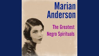 Video thumbnail of "Marian Anderson - Lord, I Can't Stay Away"