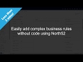 North52 Business Rules Engine for Microsoft Dynamics and Power Platform