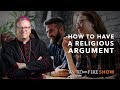 How to Have a Good Religious Argument