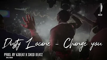 DUSTY LOCANE - CHANGE YOU (Official Drill Remix - VJBeat x Shod Beatz) | NY Drill Music