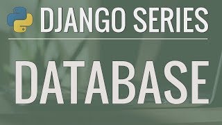 Python Django Tutorial: FullFeatured Web App Part 5  Database and Migrations