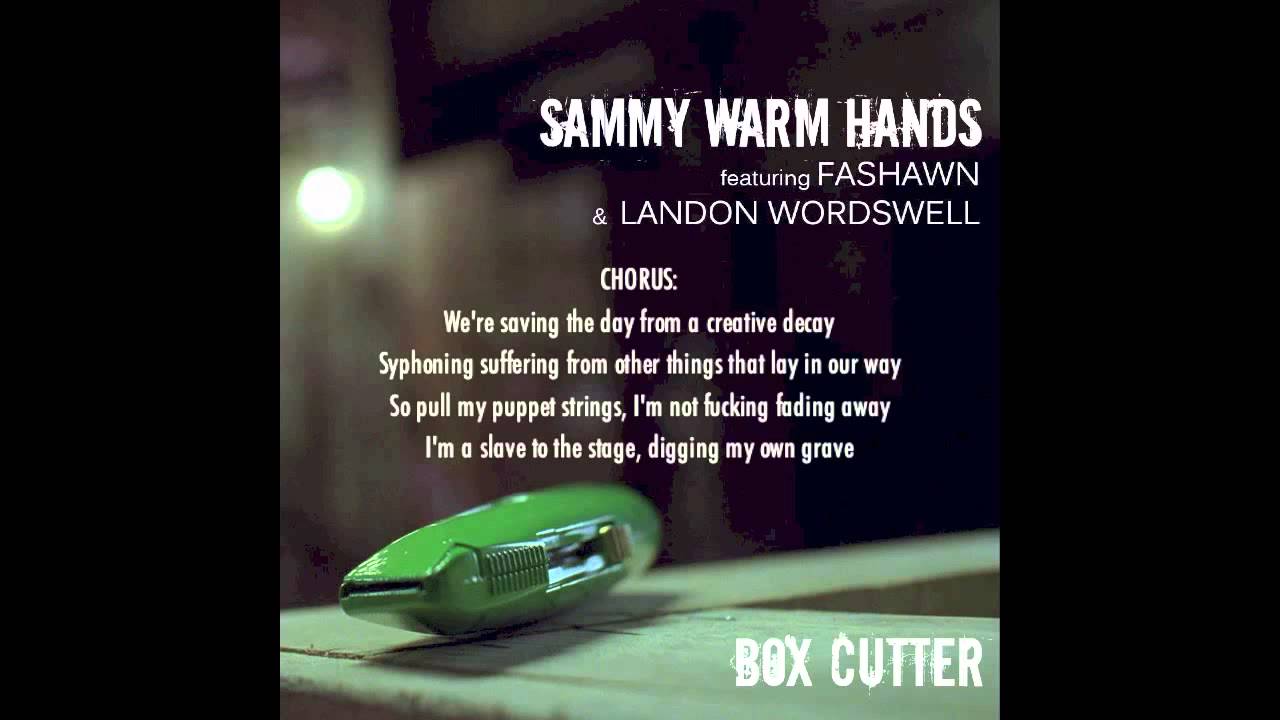 Sammy Warm Hands (feat. Fashawn & Landon Wordswell) - Box Cutter - LYRIC VIDEO