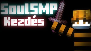 SoulSMP kezdés (btw első stream)