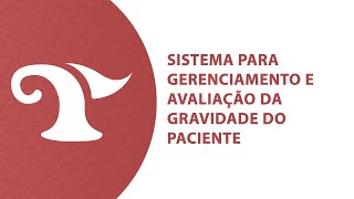 Technurse - Sistema Para Gerenciamento E Avaliação Da Gravidade Do Paciente