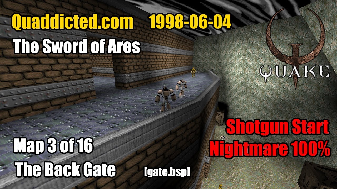 Quaddicted - 1998-06-04: tsoa.zip - The Back Gate [gate.bsp] (Nightmare 100%)