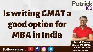 Is writing GMAT a good option for MBA in India | GMAT | Patrick Dsouza | Pravin Vedamuthu