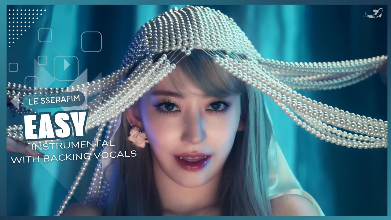 LE SSERAFIM - EASY (Instrumental with backing vocals) |Lyrics|