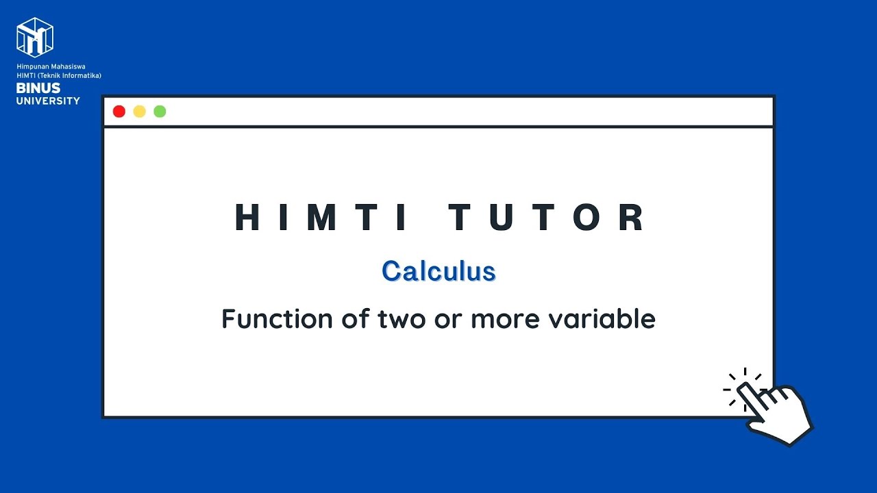 [HIMTI TUTOR] Calculus - Function of Two or More Variables - YouTube
